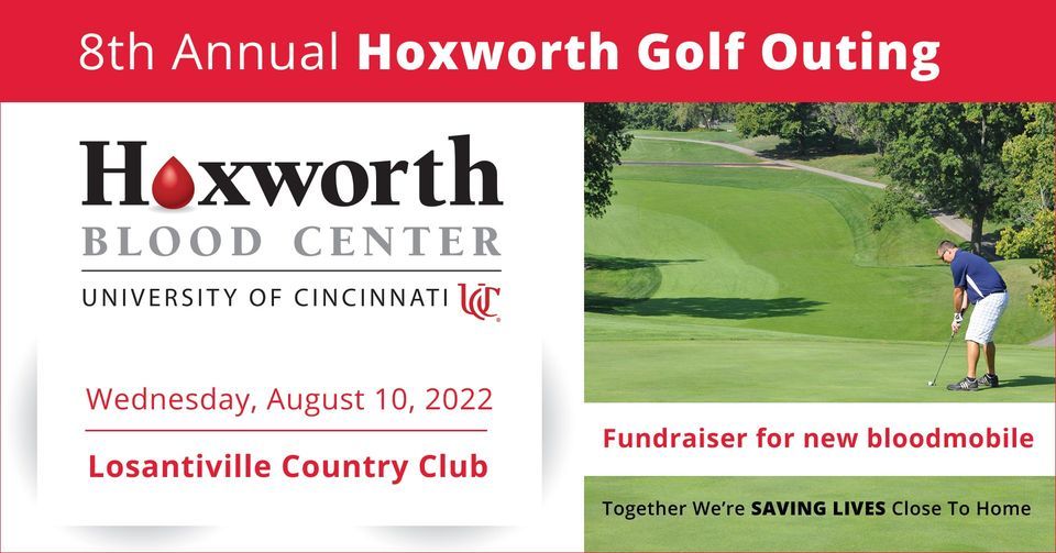 8th Annual Hoxworth Blood Center Golf Outing Losantiville Country