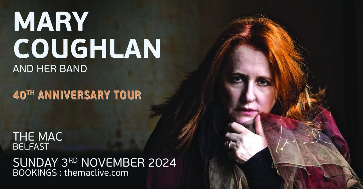 Mary Coughlan and her band : 40th Anniversary Tour : The Mac