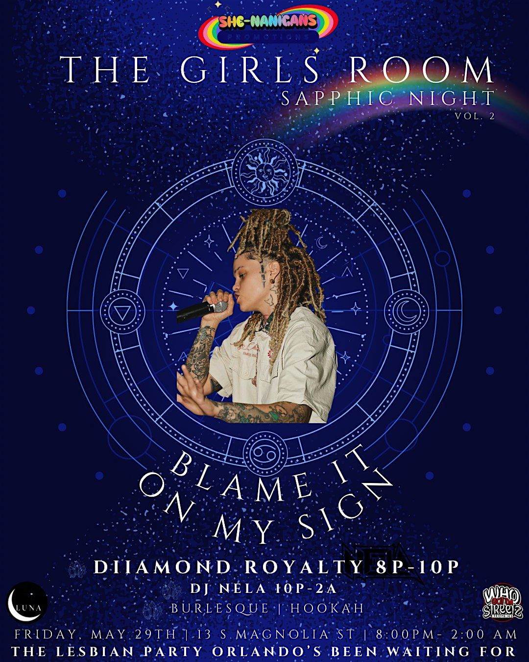 The Girls Room :Sapphic Night, Blame it on My Sign