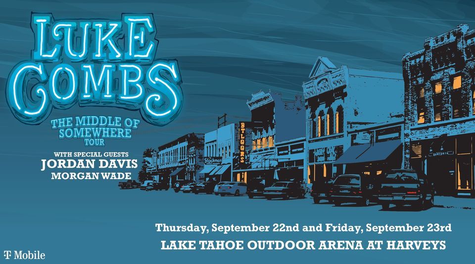 Luke Combs at Harveys Lake Tahoe - Two Nights!