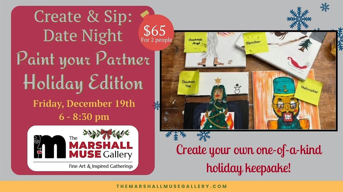 Date Night: Paint Your Partner, Holiday Edition