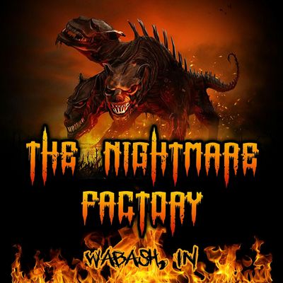 THE NIGHTMARE FACTORY WABASH HAUNTED HOUSE