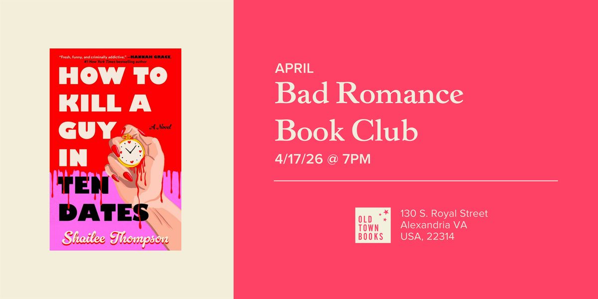 April Bad Romance Book Club: How To K*ll a Guy in Ten Dates