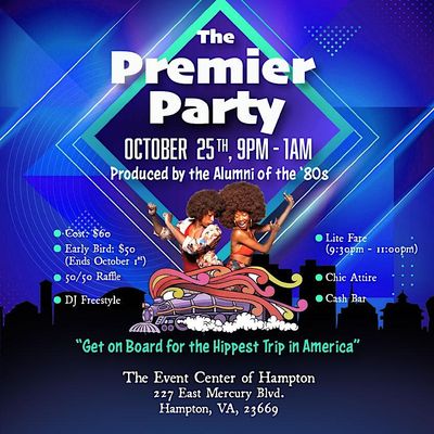 The Premier Party Produced by Alumni of the '80s