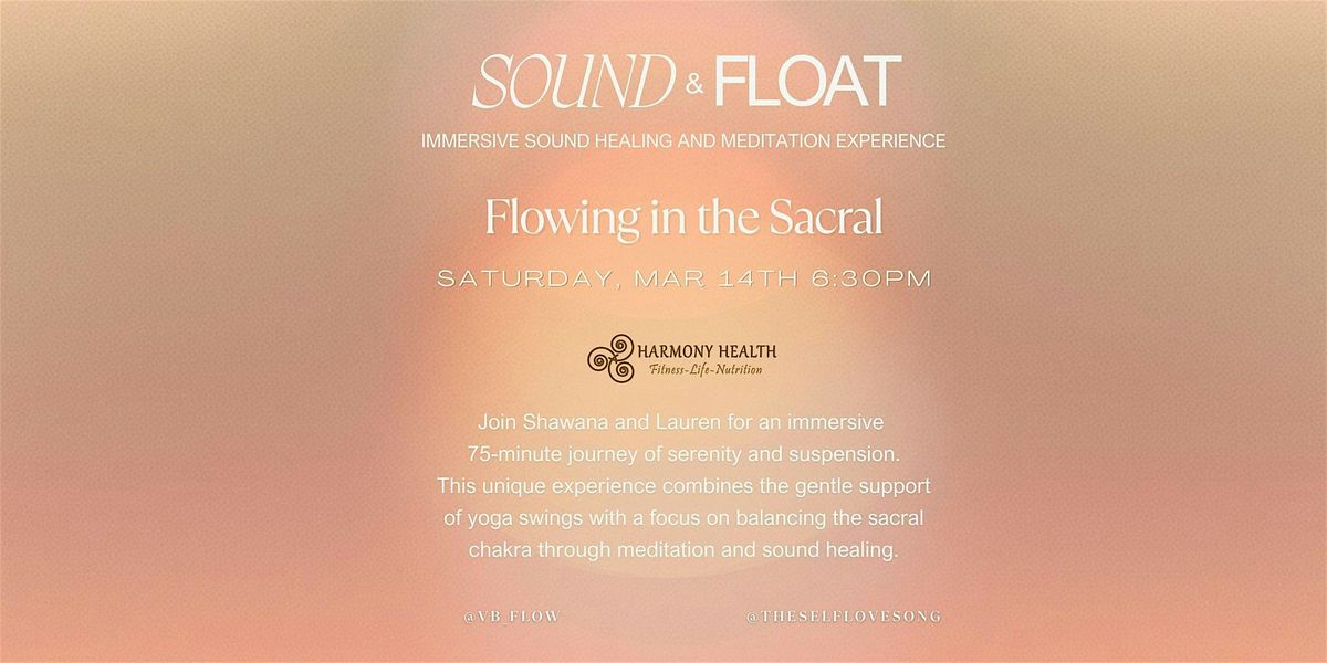 Flowing in the Sacral Chakra - Sound & Float (Swing & Floor)