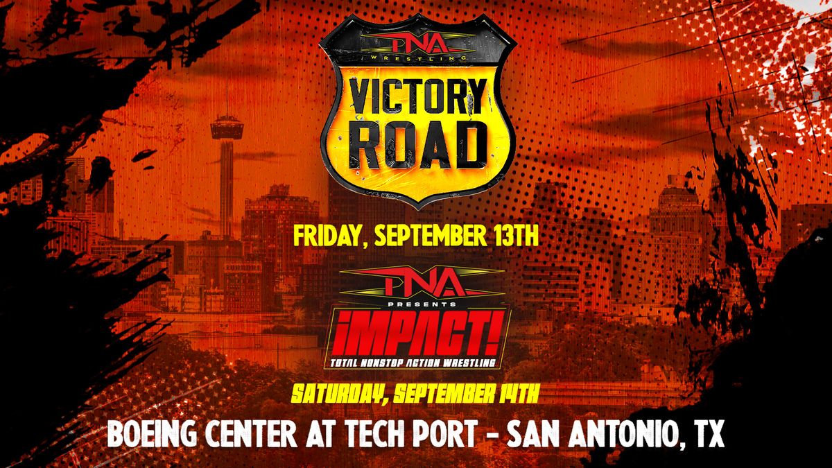 TNA Victory Road Boeing Center at Tech Port, San Antonio, TX