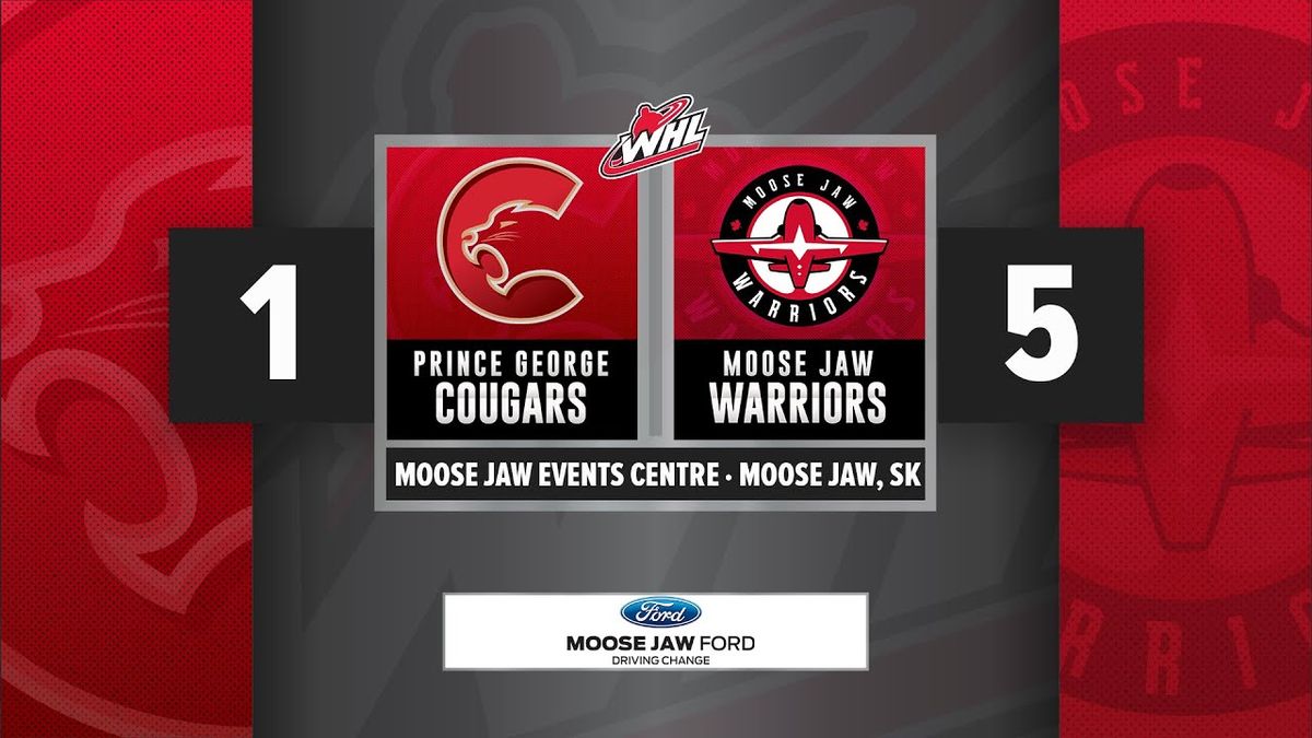 Prince George Cougars at Moose Jaw Warriors