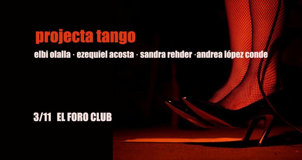Proyecta Tango a El Foro Club