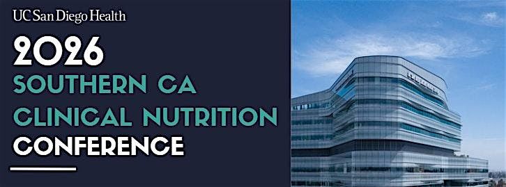 2026 So Cal Clinical Nutrition Conference