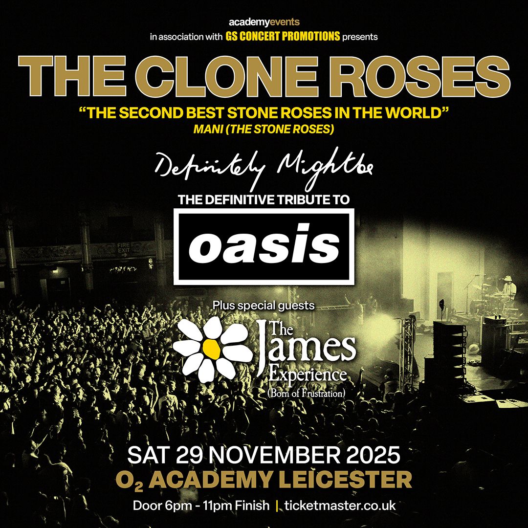 The Clone Roses Leicester Tickets