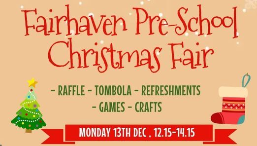 Fairhaven Christmas Eve 2022 Fairhaven Pre-School Christmas Fair | South Walsham Village Hall, Norwich,  En | December 13, 2021