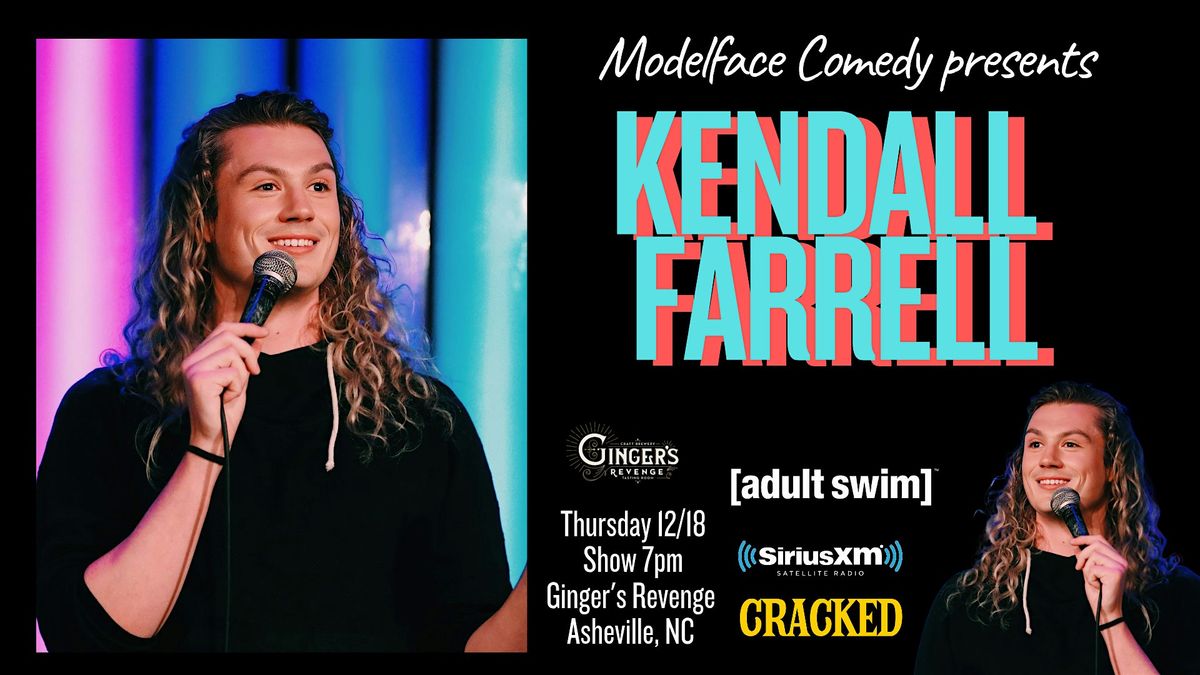 Modelface Comedy presents Kendall Farrell
