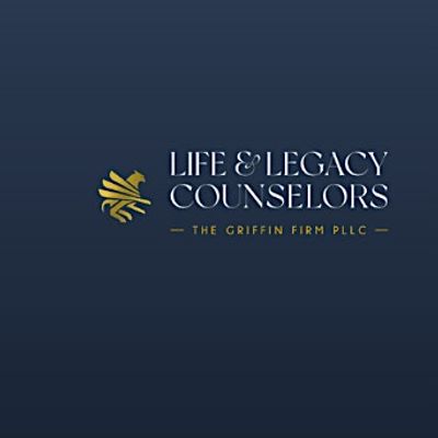 Life & Legacy Counselors (The Griffin Firm, PLLC)