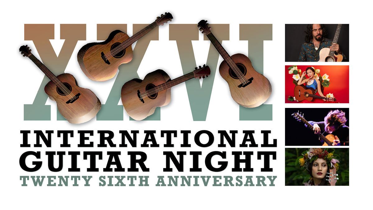 International Guitar Night XXVI at Wheeler Opera House