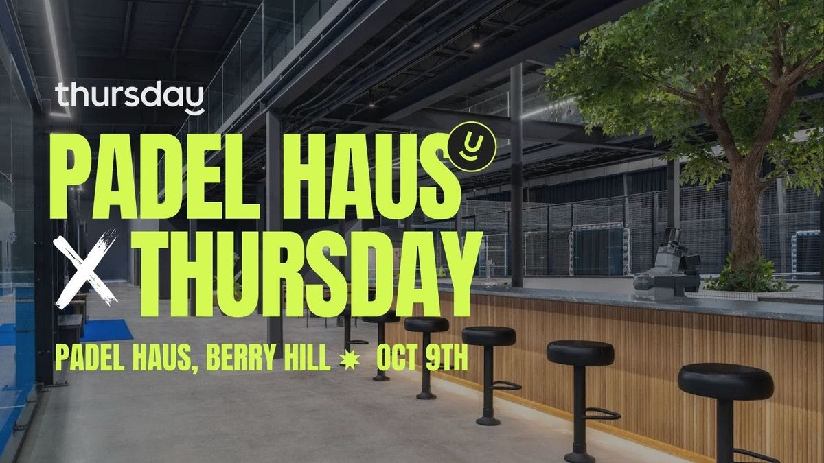 Thursday | Padel Haus | Nashville