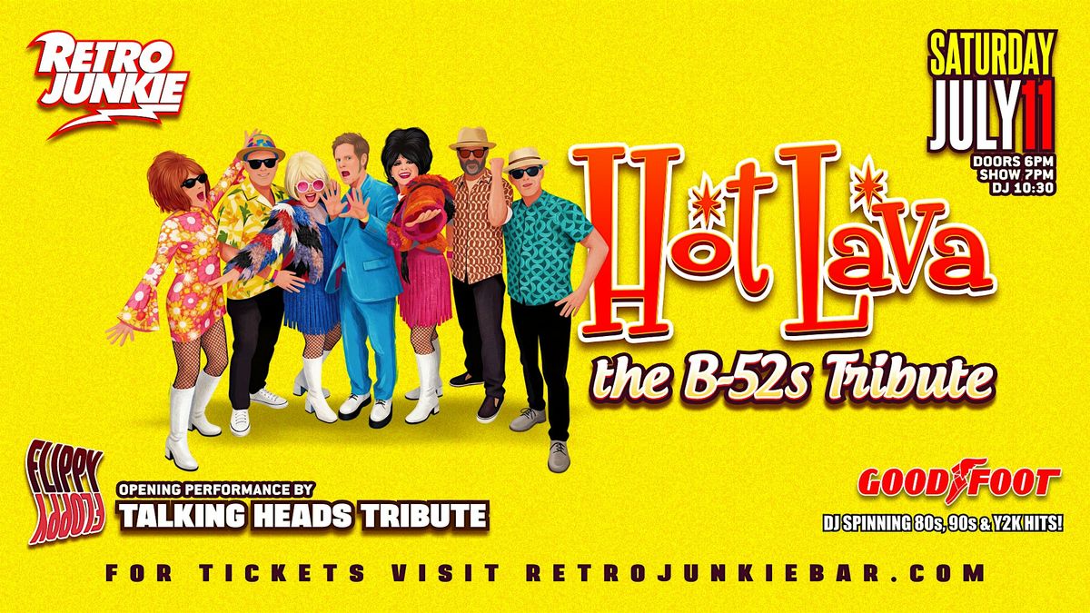 HOT LAVA (B52's Tribute) + FLIPPY FLOPPY (Talking Heads Tribute)... LIVE!