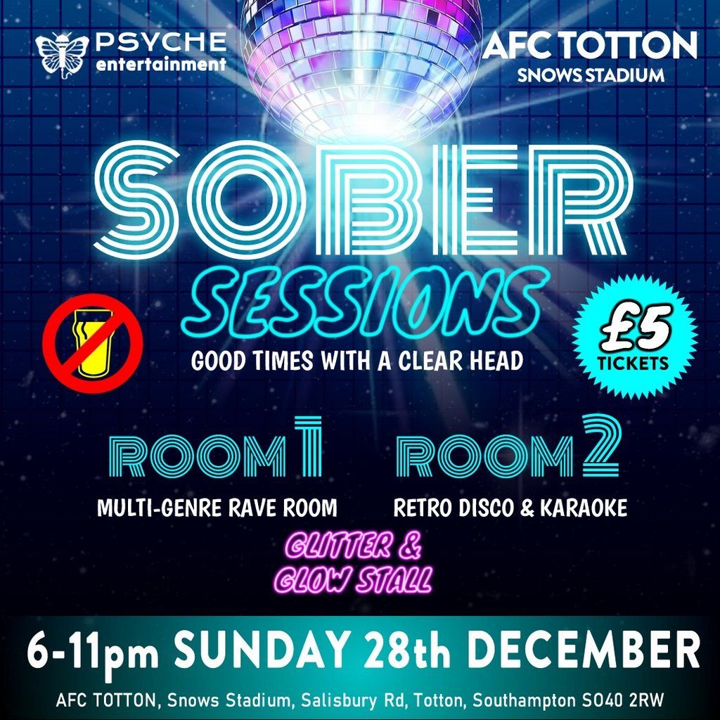 Psyche Sober Sessions- 2 Room Rave & Retro Party
