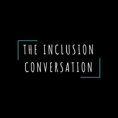 The Inclusion Conversation