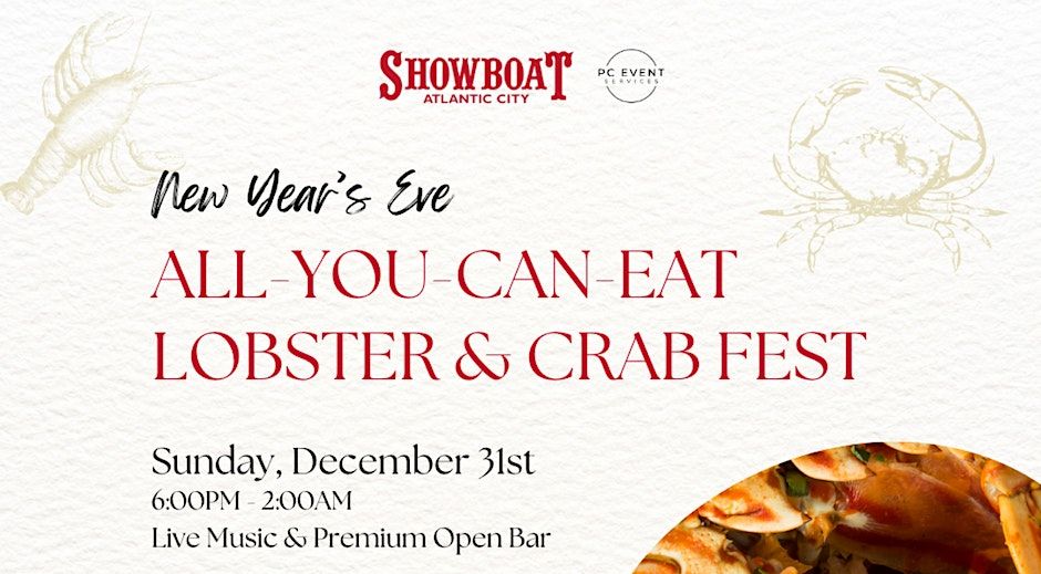 New Years Eve All You Can Eat LOBSTER CRAB & SEAFOOD FEST