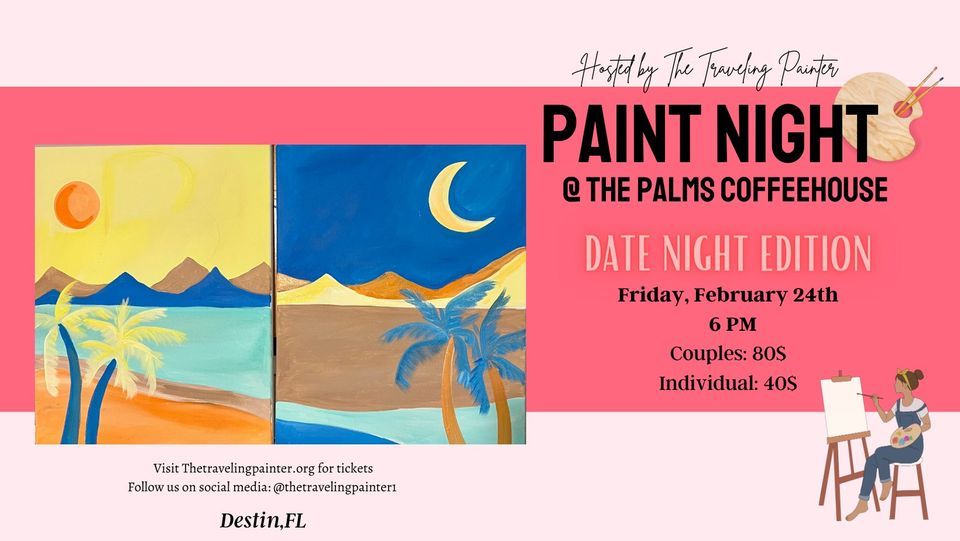Paint Night (Date Night Edition) at The Palms Coffeehouse (Hosted by The Traveling Painter