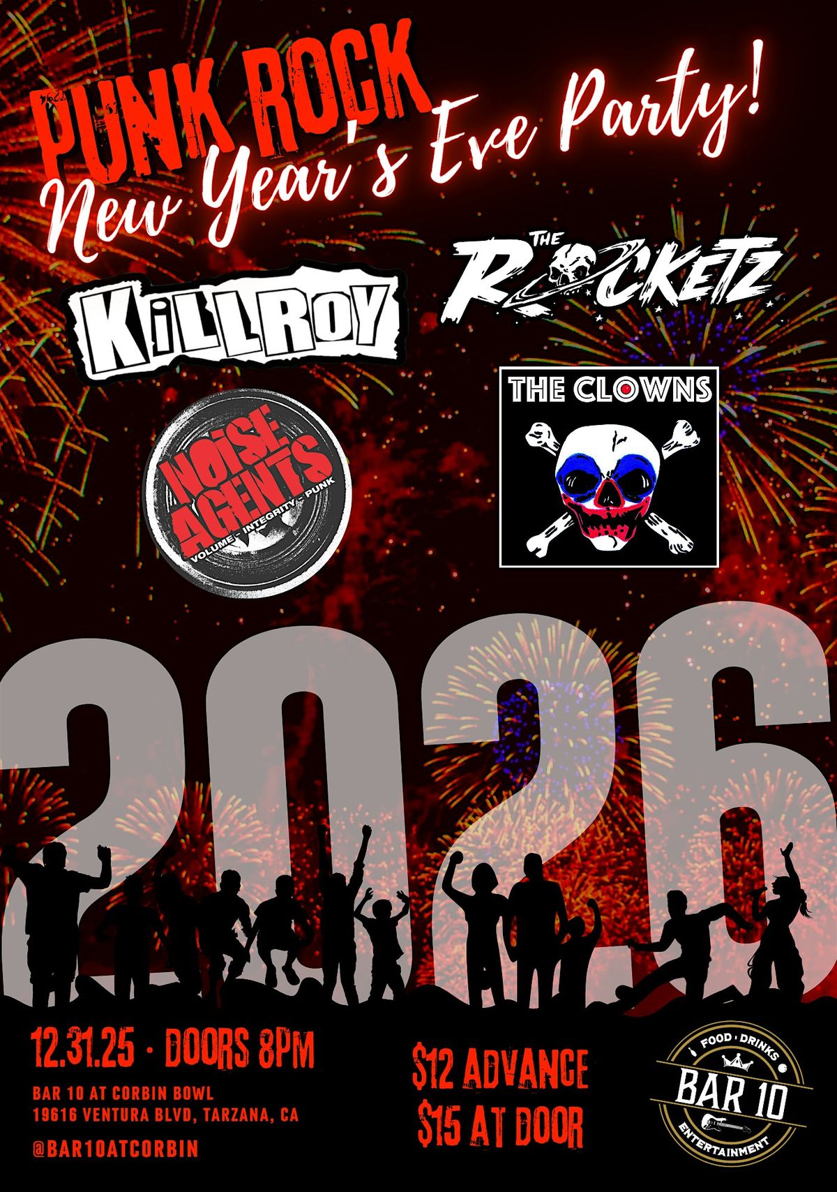 NEW YEAR'S EVE w\/Killroy, The Rocketz, Noise Agents, The Clowns