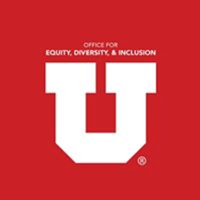 Office for Equity, Diversity, & Inclusion - University of Utah
