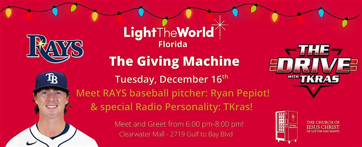 Giving Machine Clearwater - Meet and Greet with Rays Pitcher