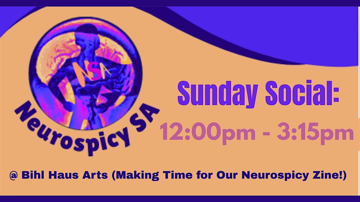 Neurospicy Sunday Social (ages 18+)