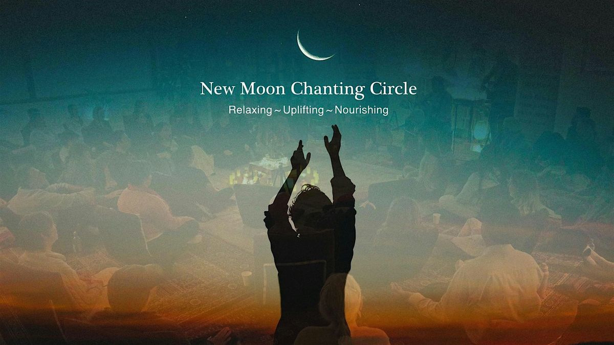 New Moon Chanting Circle