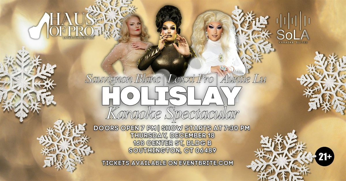 HOLISLAY Karaoke Spectacular