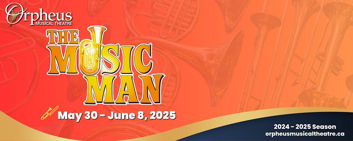 The Music Man at Orpheum Theatre - Sioux City