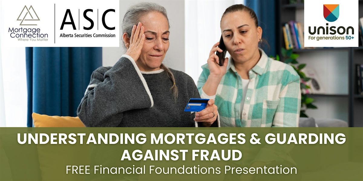 Understanding Mortgages and Guarding Against Fraud