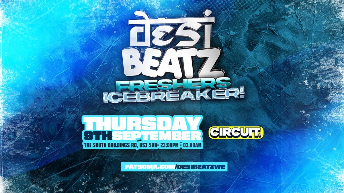 Desi Beatz BRISTOL : FRESHERS ICEBREAKER!