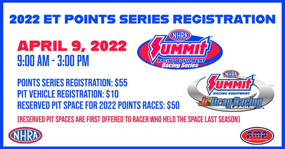 2022 NHRA Summit Racing ET Points Series Registration Pueblo