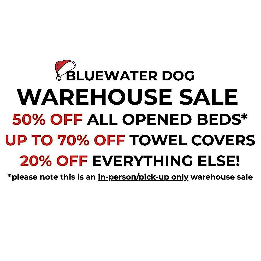 Bluewater Dog Wilmington Warehouse Sale - Holiday Edition