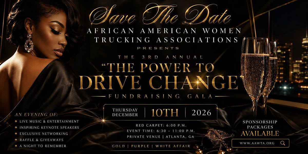 The 3rd Annual “The Power to Drive Change” Fundraising Gala (Atlanta ...