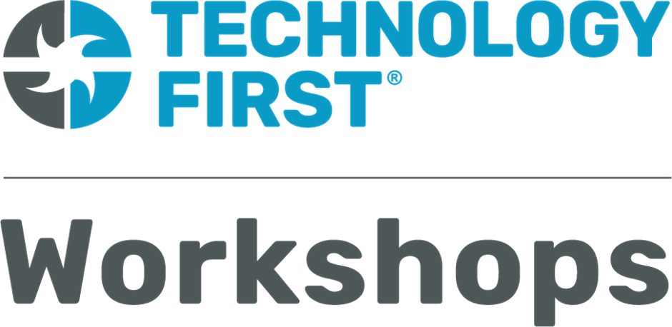 Technology First Workshops