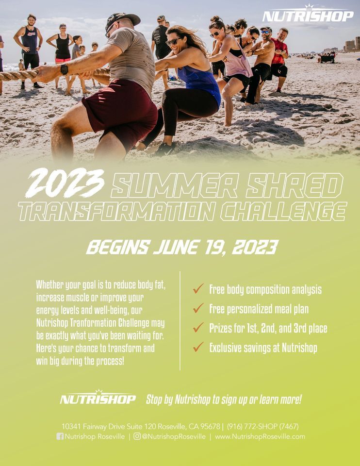 2023 SUMMER SHRED TRANSFORMATION CHALLENGE Roseville June