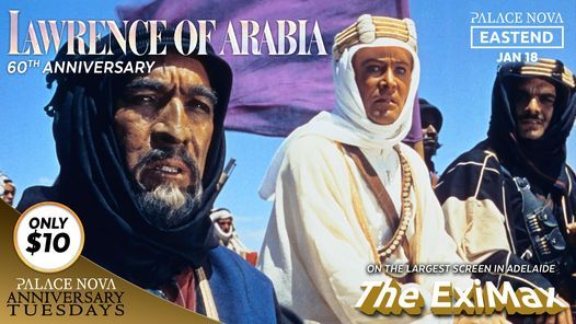 Lawrence of Arabia - 60th Anniversary
