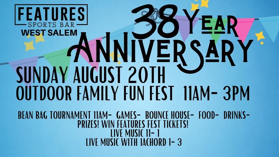 FEATURES FAMILY FUN FEST ANNIVERSARY STYLE!