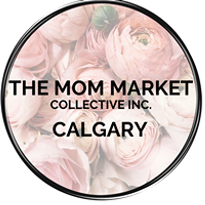 The Mom Market Collective Inc. Calgary