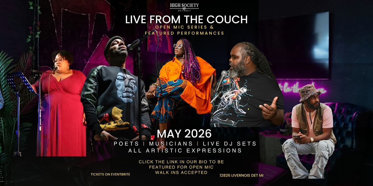 LIVE FROM THE COUCH: OPEN MIC & FEATURED PERFORMANCES