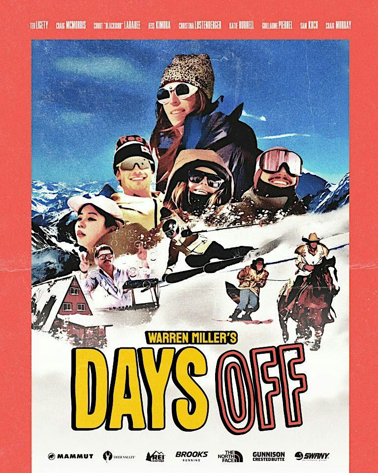 Warren Millers Days Off presented by ASEA Central Education Foundation ...