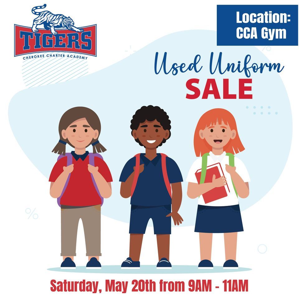Used Uniform Sale Cherokee Charter Academy, Canton, GA May 20, 2023