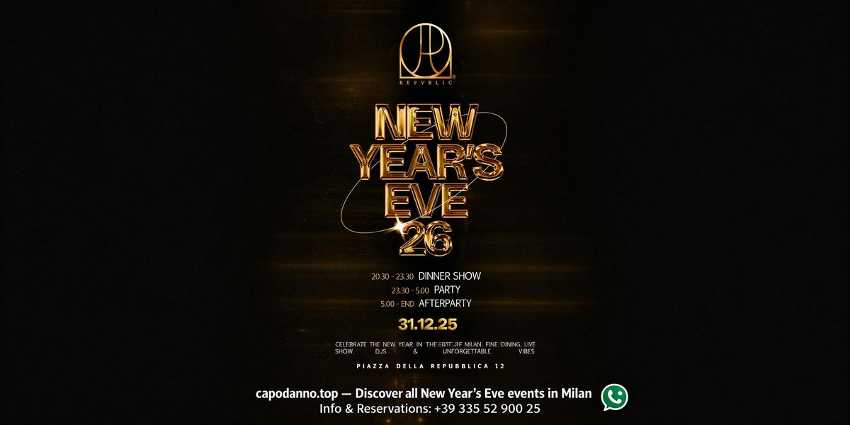 CAPODANNO REPUBLIC MILANO 2026 \u2013 NEW YEAR\u2019S EVE 26