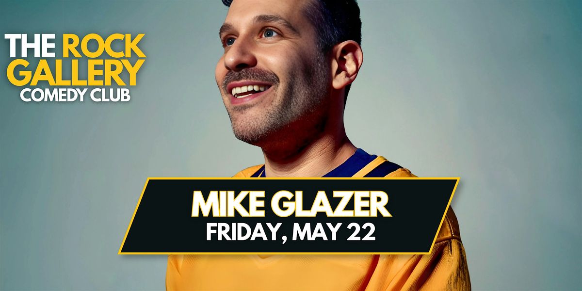 Mike Glazer Comedy Show
