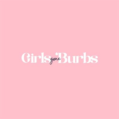 Girls Gone 'Burbs
