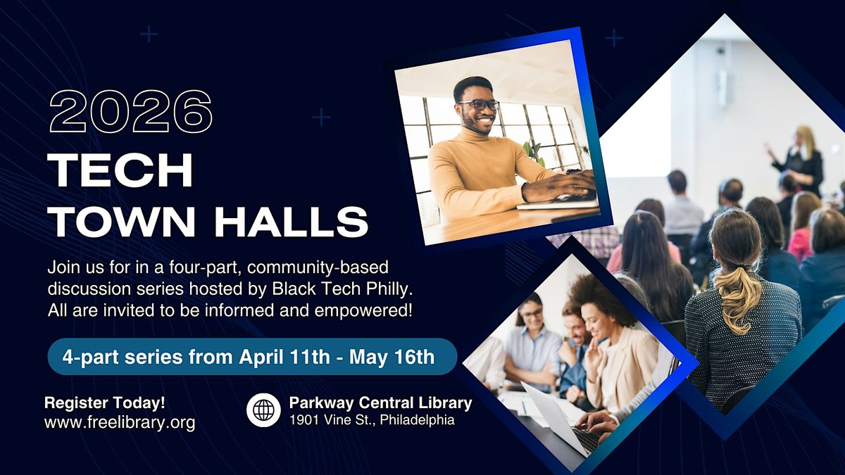 Tech Town Halls (4-Part Series)