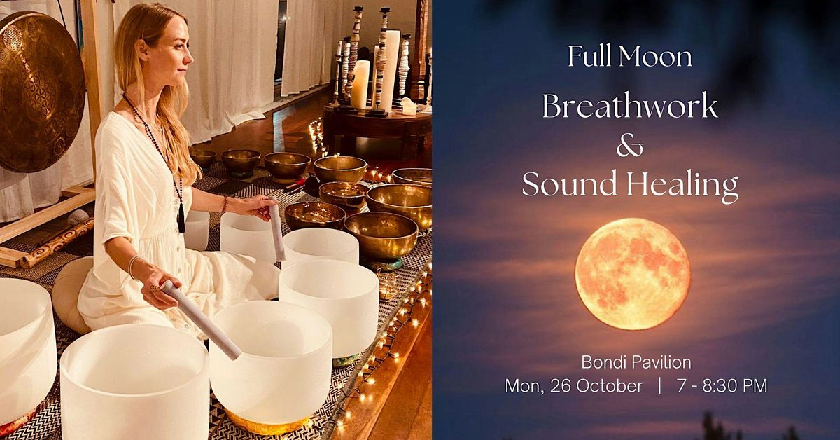 Full Moon Breathwork & Sound Healing – Bondi at Bondi Pavilion - Room ...