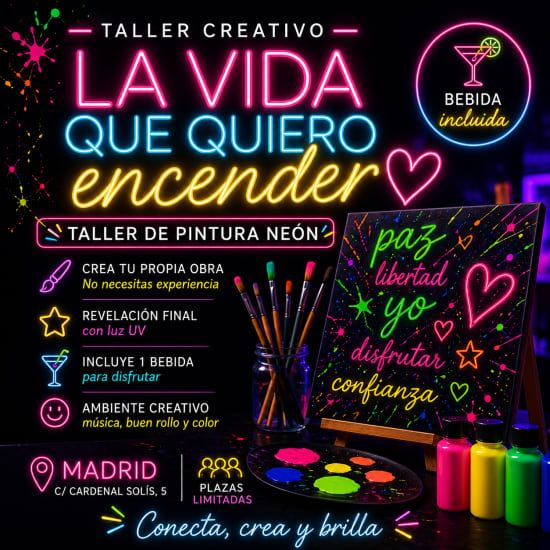 La vida que quiero encender: Taller creativo de pintura ne\u00f3n en Madrid